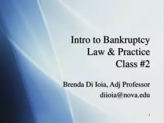 Intro to Bankruptcy Law &amp; Practice Class #2