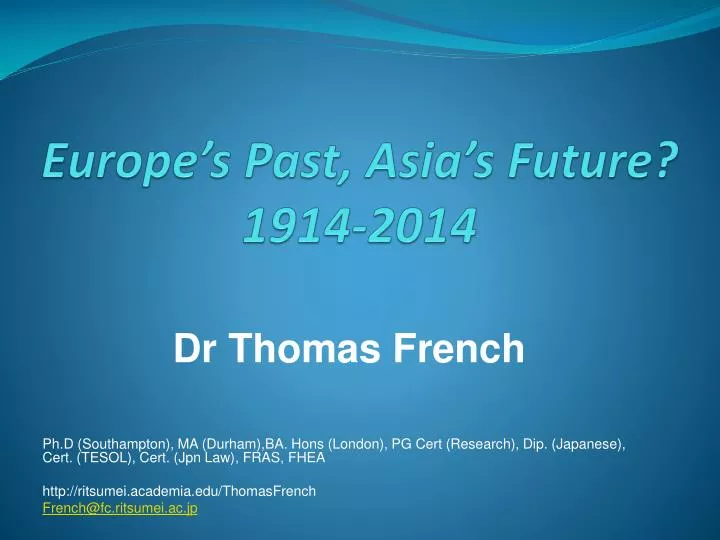 europe s past asia s future 1914 2014