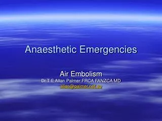 Anaesthetic Emergencies