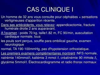 cas clinique i