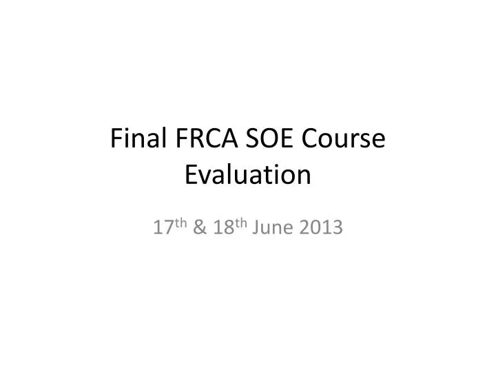 final frca soe course evaluation