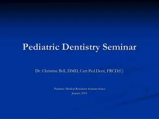 Pediatric Dentistry Seminar