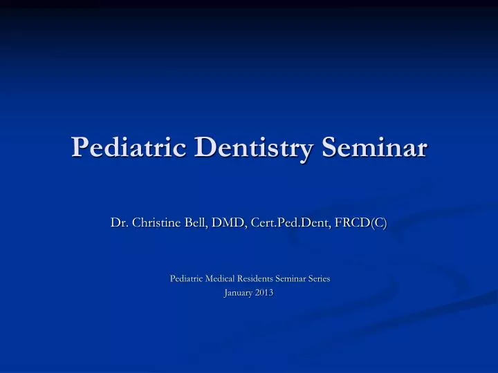 pediatric dentistry seminar