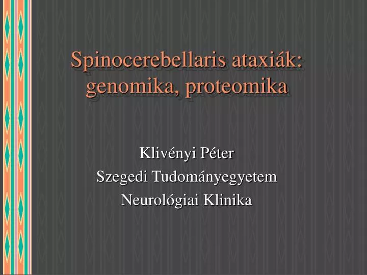 spinocerebellaris ataxi k genomika proteomika