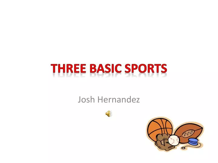 three basic sports