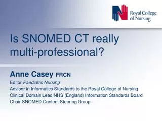 Is SNOMED CT really multi-professional?
