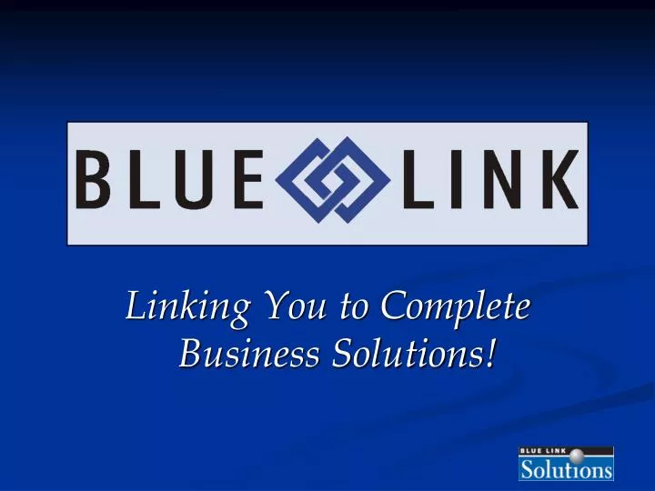linking you to complete business solutions