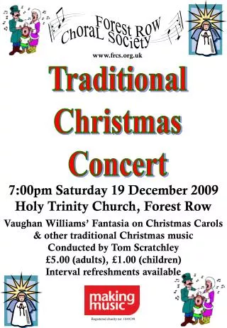 7:00pm Saturday 19 December 2009 Holy Trinity Church, Forest Row