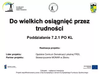 do wielkich osi gni przez trudno ci