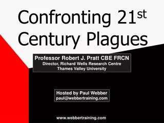 Confronting 21 st Century Plagues