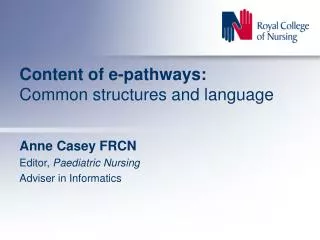 Content of e-pathways: Common structures and language