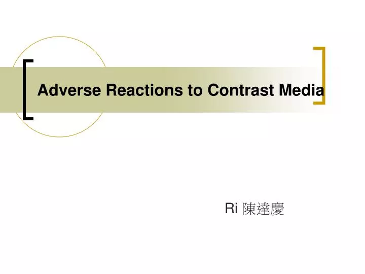 adverse reactions to contrast media