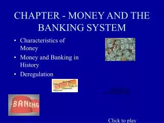 CHAPTER - MONEY AND THE BANKING SYSTEM