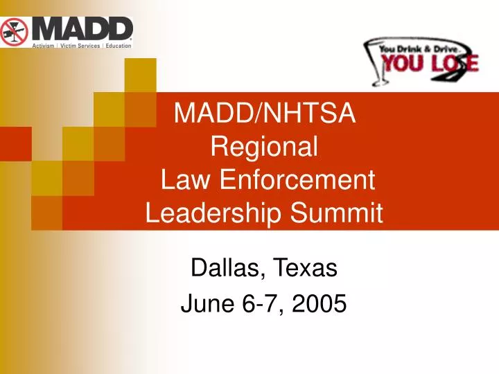 madd nhtsa regional law enforcement leadership summit
