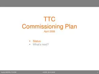 TTC Commissioning Plan April 2008