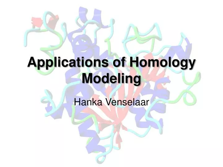 applications of homology modeling