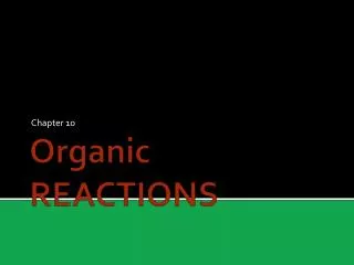 Organic REACTIONS