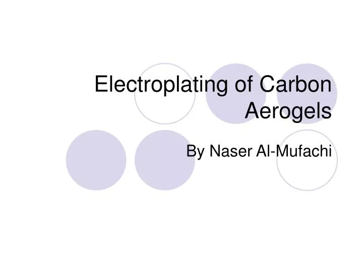 electroplating of carbon aerogels