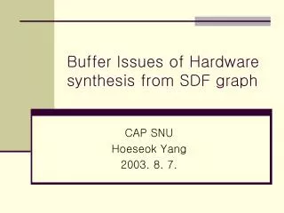 buffer issues of hardware synthesis from sdf graph