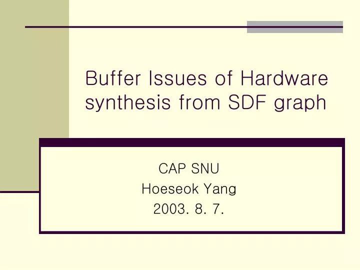 buffer issues of hardware synthesis from sdf graph