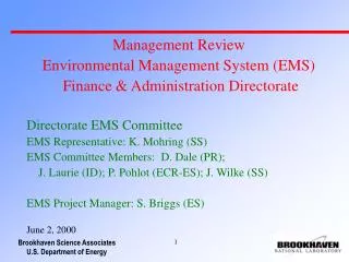 Management Review Environmental Management System (EMS) Finance &amp; Administration Directorate
