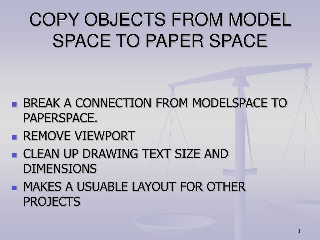 Optimize Layout Creation from Model Space to Paper Space - slide 1