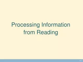 Processing Information from Reading