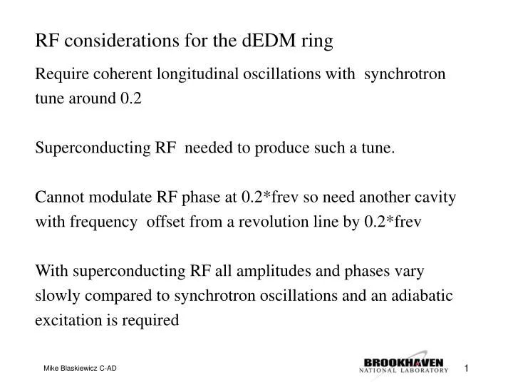rf considerations for the dedm ring