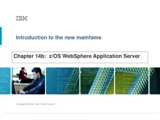 Chapter 14b: z/OS WebSphere Application Server