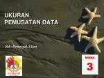 UKURAN PEMUSATAN DATA - slide 1