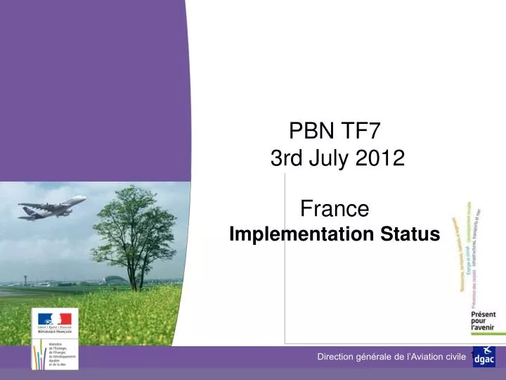 pbn tf7 3rd july 2012 france implementation status