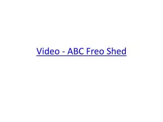 Video - ABC Freo Shed