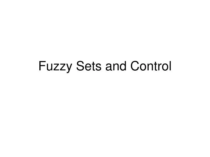 fuzzy sets and control