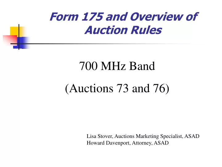 form 175 and overview of auction rules