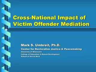 Cross-National Impact of Victim Offender Mediation