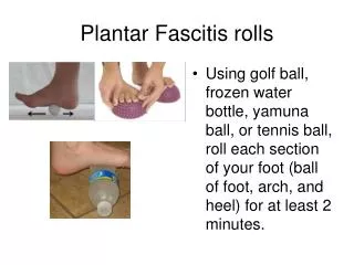 Plantar Fascitis rolls