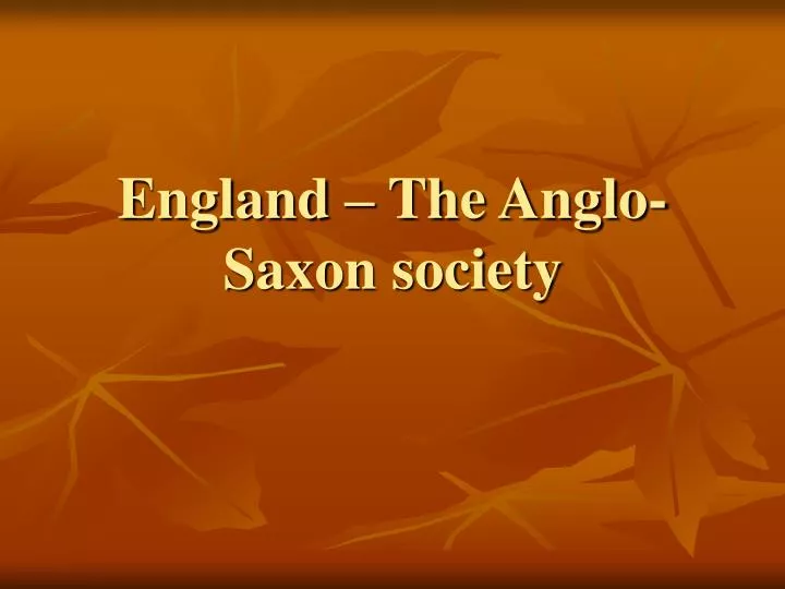 england the anglo saxon society