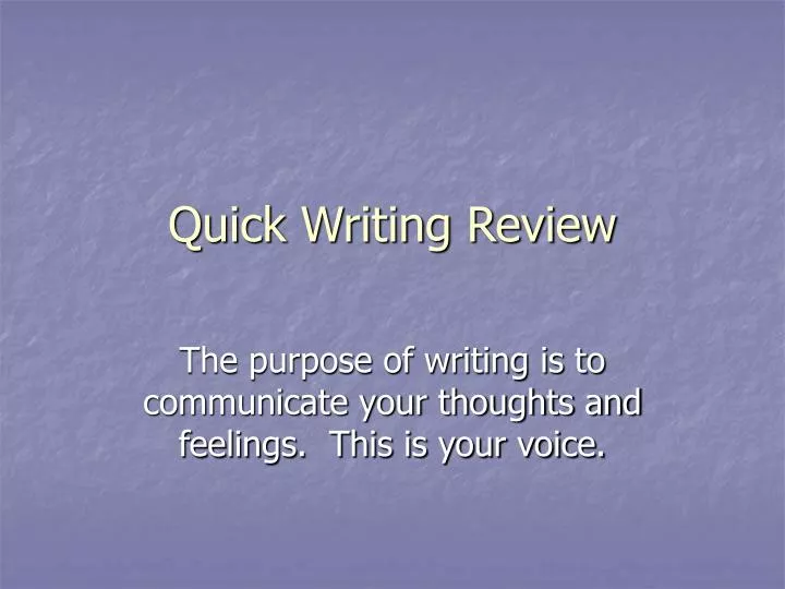 quick writing review