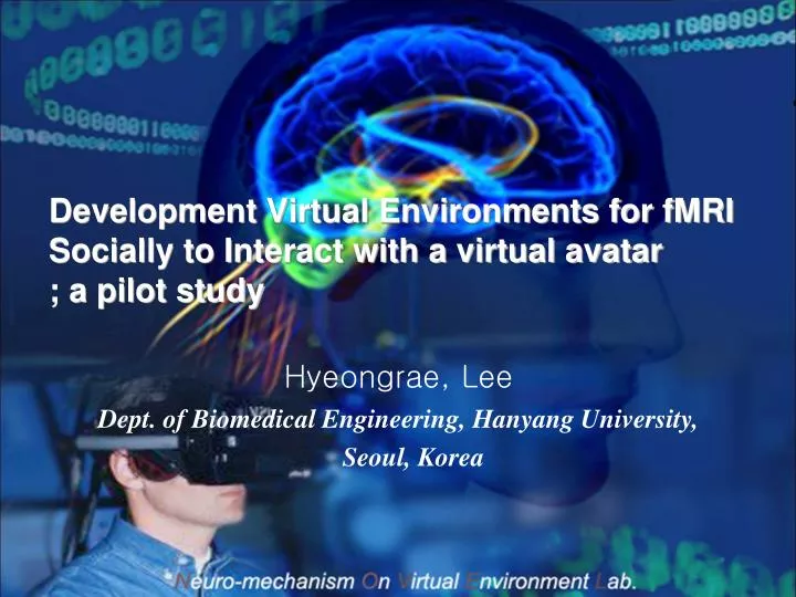 development virtual environments for fmri socially to interact with a virtual avatar a pilot study