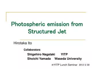 Photospheric emission from Structured Jet