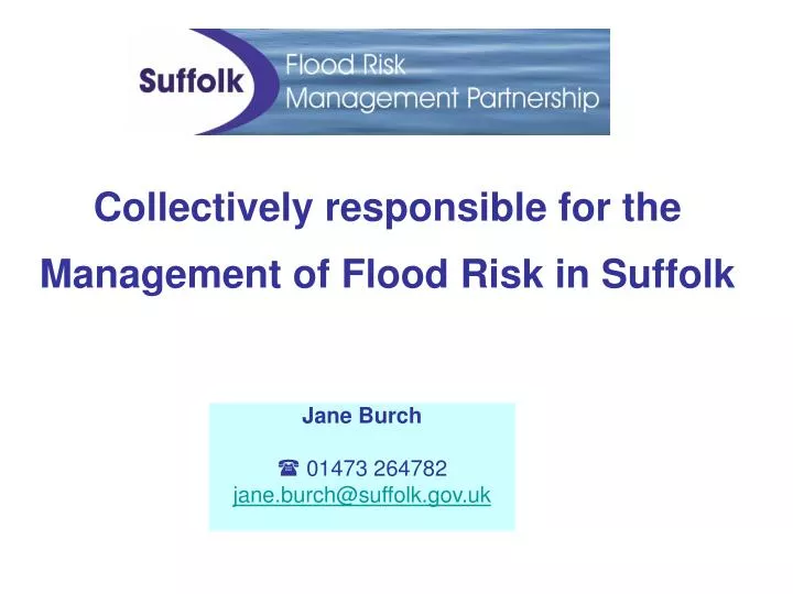 collectively responsible for the management of flood risk in suffolk