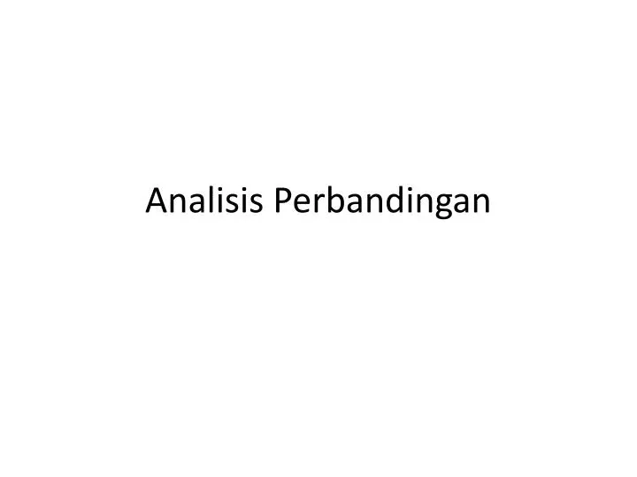 analisis perbandingan