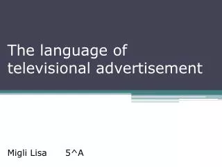 The language of televisional advertisement
