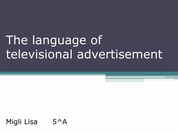 the language of televisional advertisement