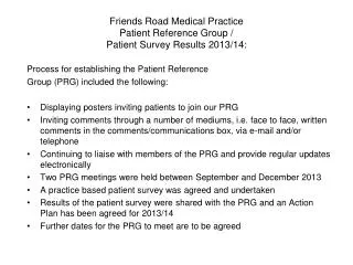 Friends Road Medical Practice Patient Reference Group / Patient Survey Results 2013/14: