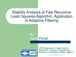 Stability Analysis of Fast Recursive Least Squares Algorithm: Application to Adaptive Filtering