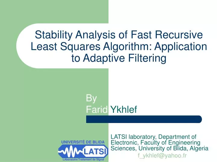 stability analysis of fast recursive least squares algorithm application to adaptive filtering
