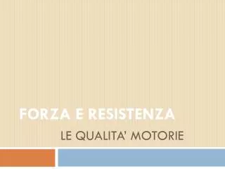 le qualita motorie