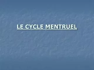 le cycle mentruel