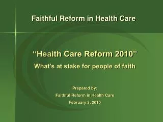 Faithful Reform in Health Care